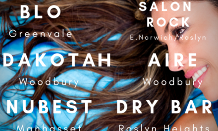 Where to Get the Best Blowout on the North Shore of Long Island